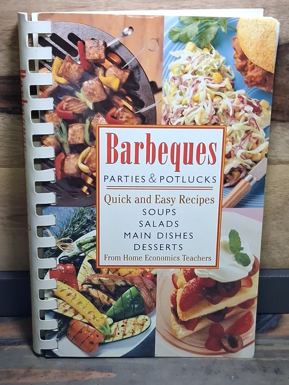 Barbeques Parties & Potlucks Cookbook - Quick and Easy Recipes (White Spiral)